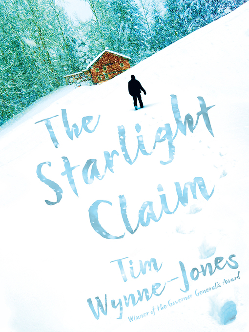 Title details for The Starlight Claim by Tim Wynne-Jones - Available
